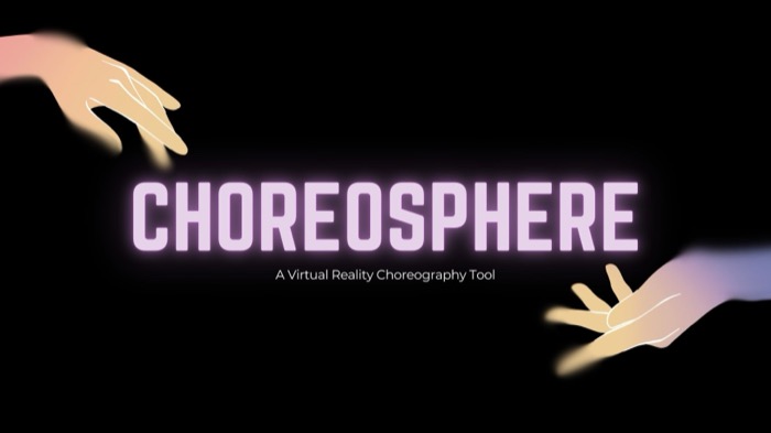 ChoreoSphere — Extended Reality